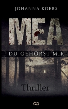 Paperback Mea: Du gehörst mir [German] Book