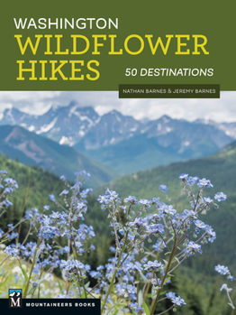 Paperback Washington Wildflower Hikes: 50 Destinations Book