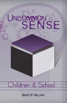 Paperback Uncommon Sense - Children and School Book