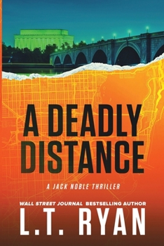 Paperback A Deadly Distance (Jack Noble #2) Book