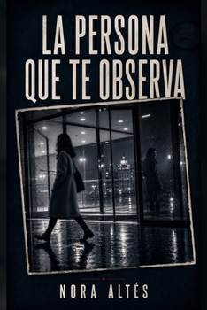 Paperback La persona que te observa (Spanish Edition) [Spanish] Book