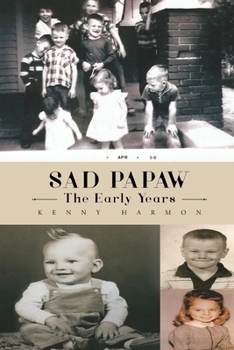 Paperback Sad Papaw: The Early Years Book
