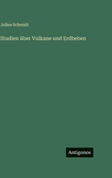 Hardcover Studien über Vulkane und Erdbeben [German] Book