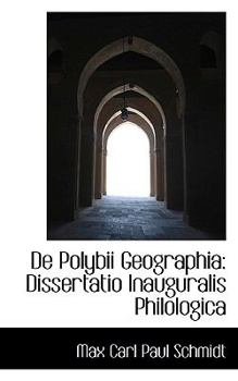 Paperback de Polybii Geographia: Dissertatio Inauguralis Philologica Book