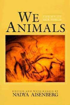 Paperback We Animals: Poems of Our World Book