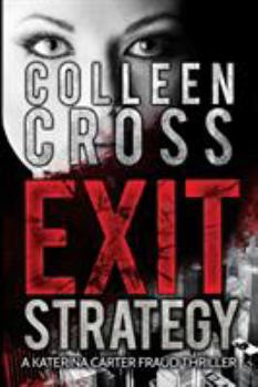 Paperback Exit Strategy: A Katerina Carter Fraud Legal Thriller Book