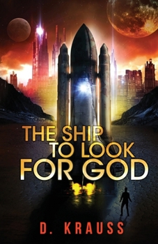 Paperback The Ship to Look for God Book