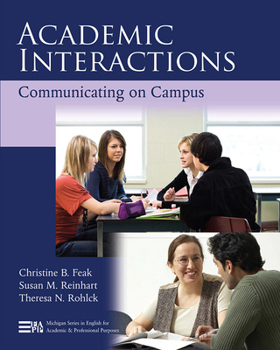 Paperback Academic Interactions: Communicating on Campus Book
