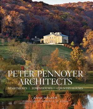Hardcover Peter Pennoyer Architects: Apartments, Townhouses, Country Houses Book