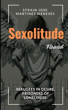 Paperback Sexolitude: Flawed Book