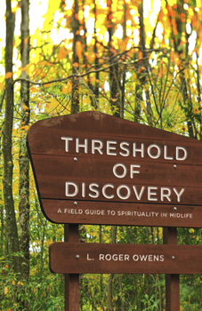 Paperback Threshold of Discovery: A Field Guide to Spirituality in Midlife Book