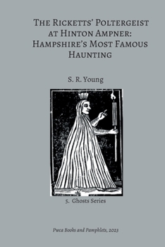Paperback The Ricketts' Poltergeist at Hinton Ampner: Hampshire's Most Famous Haunting Book
