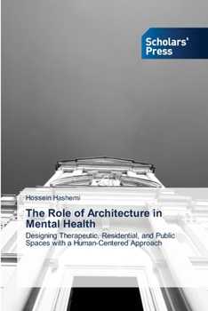 Paperback The Role of Architecture in Mental Health Book