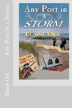 Any Port in a Storm - Book #4 of the A Jolie Gentil Cozy Mystery