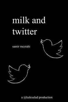 Paperback milk and twitter: a selection of great tweets Book