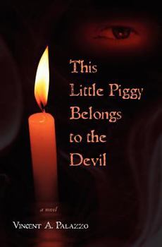 Paperback This Little Piggy Belongs to the Devil Book