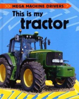 Library Binding This Is My Tractor Book