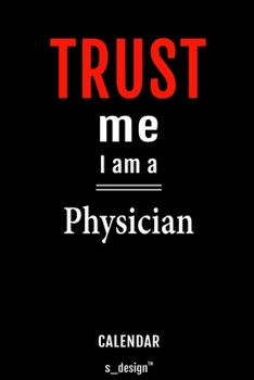 Calendar for Physicians / Physician: Everlasting Calendar / Diary / Journal (365 Days / 3 Days per Page) for notes, journal writing, event planner, quotes & personal memories