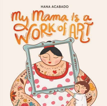 Hardcover My Mama Is a Work of Art Book