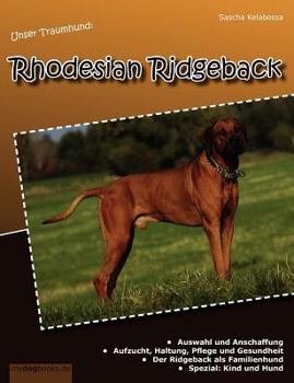Paperback Unser Traumhund: Rhodesian Ridgeback [German] Book