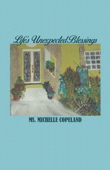 Paperback Life's Unexpected Blessings Book