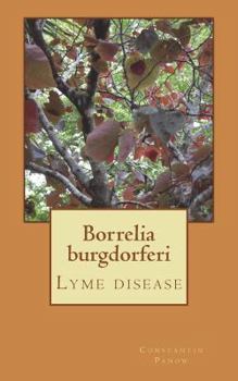 Paperback Borrelia burgdorferi: Lyme disease Book