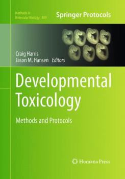 Paperback Developmental Toxicology: Methods and Protocols Book