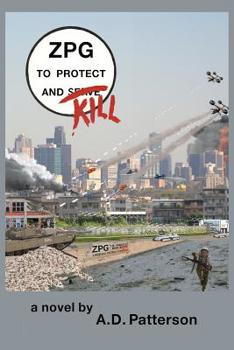 Paperback Zpg: To Protect and Kill Book