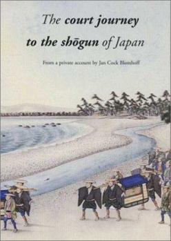 Hardcover The Court Journey to the Shgun of Japan (English) Book