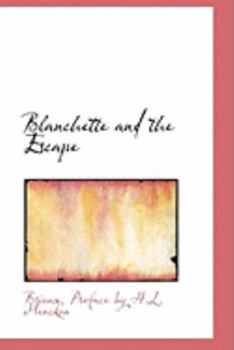 Blanchette and the Escape