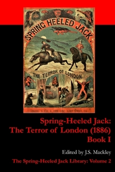 Paperback Spring-Heeled Jack - The Terror of London (1886) Book 1: Volume 2a of the Spring-Heeled Jack Library Book