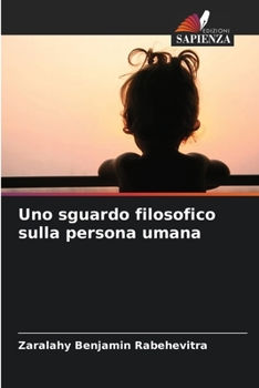 Paperback Uno sguardo filosofico sulla persona umana [Italian] Book