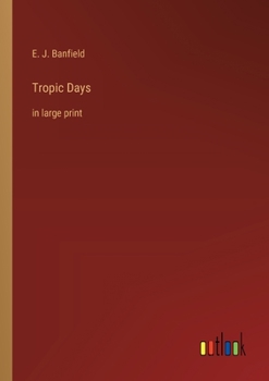 Paperback Tropic Days: in large print Book