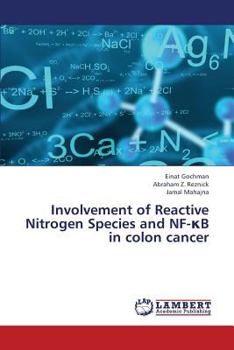 Paperback Involvement of Reactive Nitrogen Species and Nf- B in Colon Cancer Book