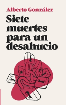 Paperback Siete muertes para un desahucio [Spanish] Book