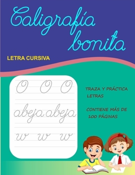 Paperback Caligrafía Bonita: Letra Cursiva [Spanish] Book
