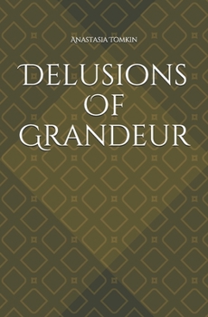 Paperback Delusions of Grandeur Book