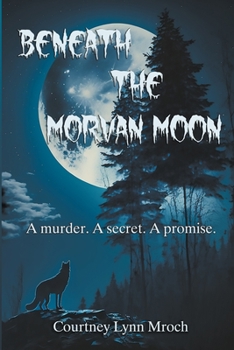 Paperback Beneath the Morvan Moon Book