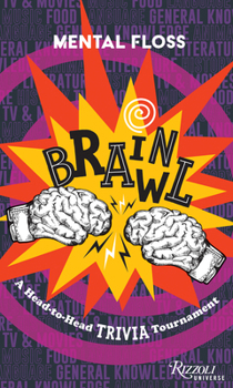 Hardcover Mental Floss Brain Brawl: A Head-To-Head Trivia Tournament Book