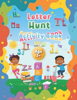 Paperback Letter Hunt Activity Book: Ages 3+ Book