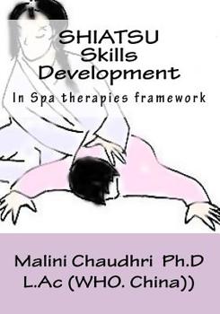 Paperback Shiatsu. Skills development: Spa therapies framework Book