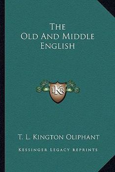 Paperback The Old And Middle English Book