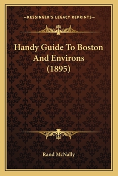 Paperback Handy Guide To Boston And Environs (1895) Book