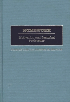 Hardcover Homework: Motivation and Learning Preference Book