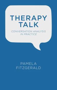 Paperback Therapy Talk: Conversation Analysis in Practice Book