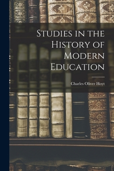 Paperback Studies in the History of Modern Education Book