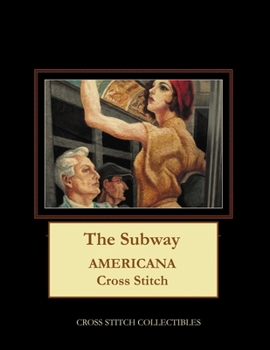 Paperback The Subway: Americana Cross Stitch Pattern [Large Print] Book