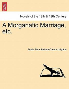 Paperback A Morganatic Marriage, Etc. Book