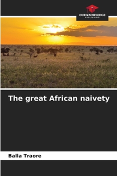 Paperback The great African naivety Book