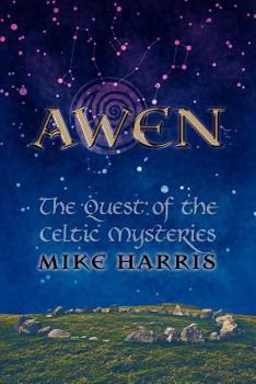 Paperback Awen: The Quest of the Celtic Mysteries Book